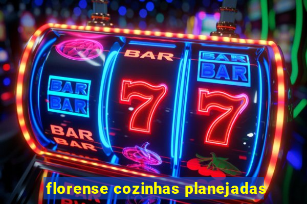 florense cozinhas planejadas